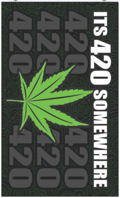 DIGITAL PRINTED 3' x 5' FLY FLAG Flag · Sign NIBO Distribution IT'S 420 SOMEWHERE