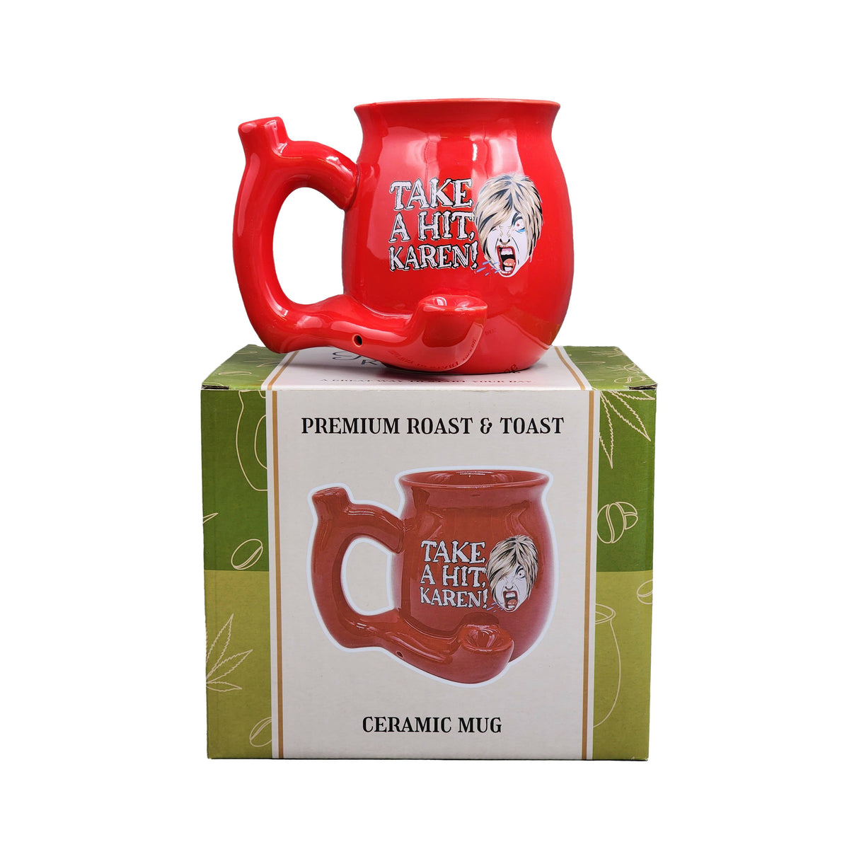 TAKE A HIT KAREN! RED Roast & Toast mug Mug Pipe Roast and Toast Gifts