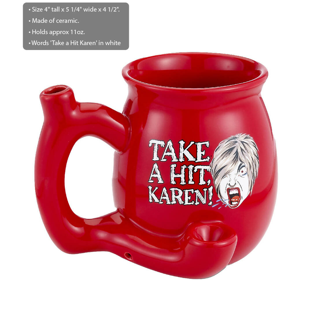 TAKE A HIT KAREN! RED Roast & Toast mug Mug Pipe Roast and Toast Gifts