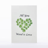 Intricate Greetings | Cannabis Leaf 3D Pop-Up Card – For Any Occasion Holiday · Anniversary Intricate Greetings All You Weed is Love