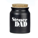 STONER DAD STASH JAR - WHITE LETTERS